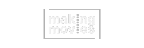 Making Movies